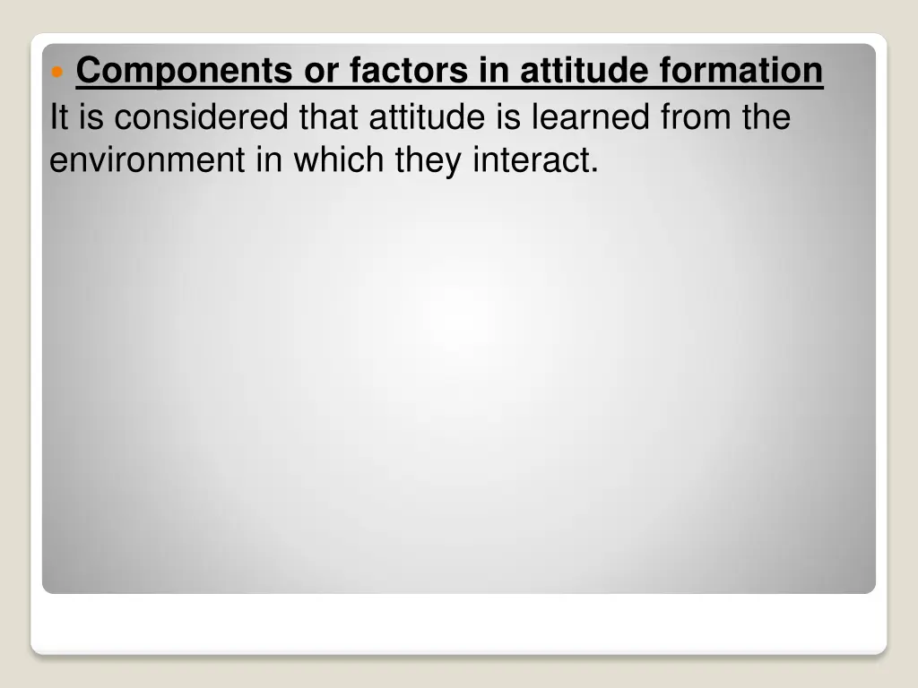 components or factors in attitude formation