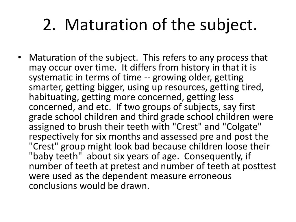 2 maturation of the subject