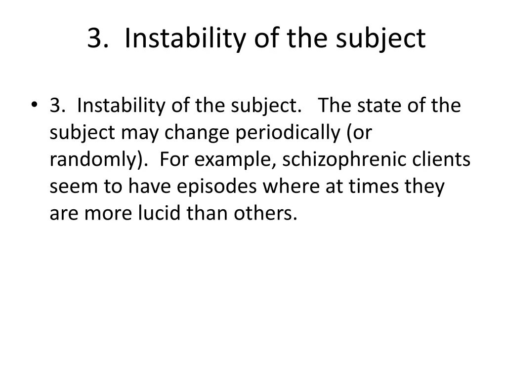 3 instability of the subject