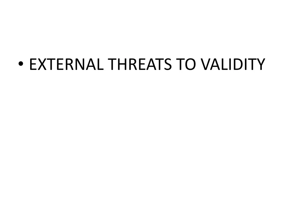 external threats to validity