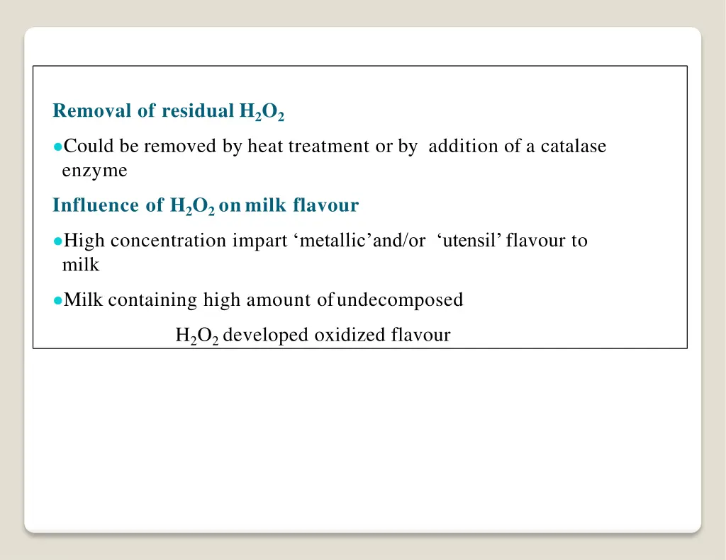 removal of residual h 2 o 2