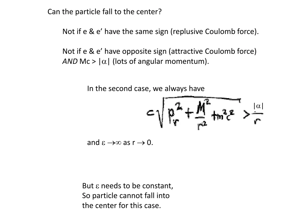 can the particle fall to the center