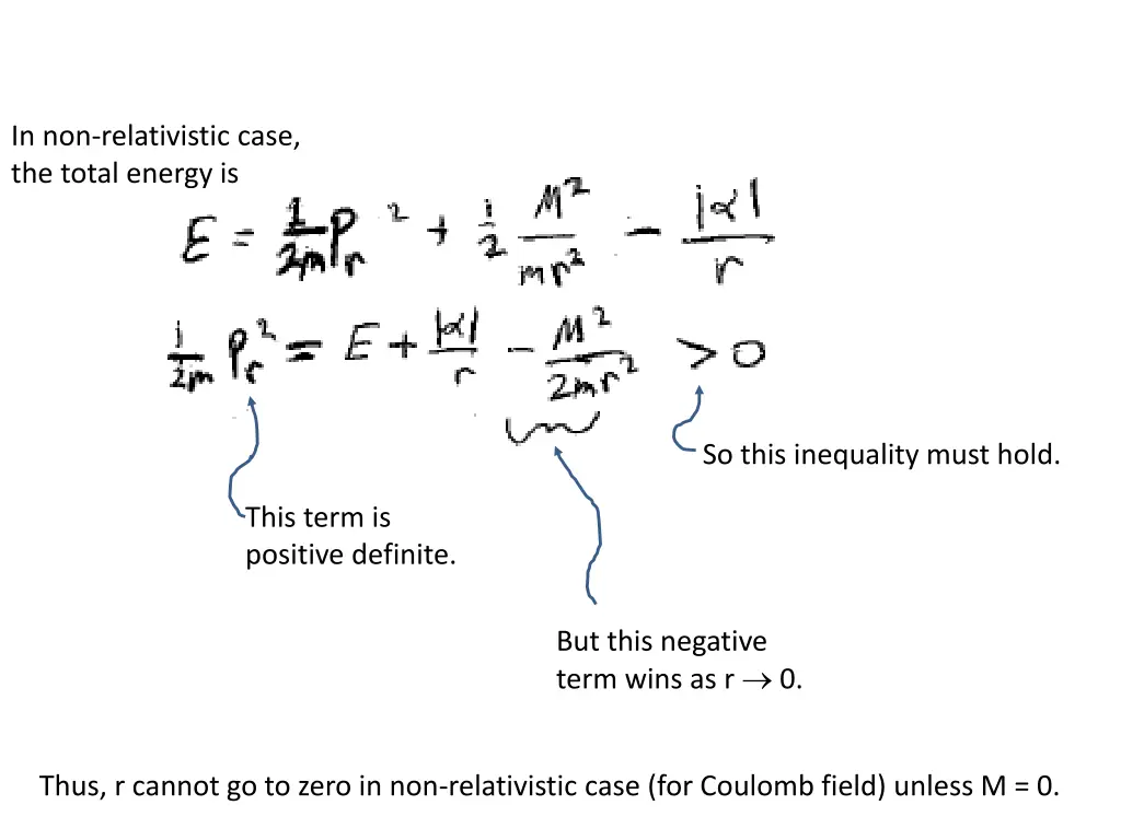 in non relativistic case the total energy is