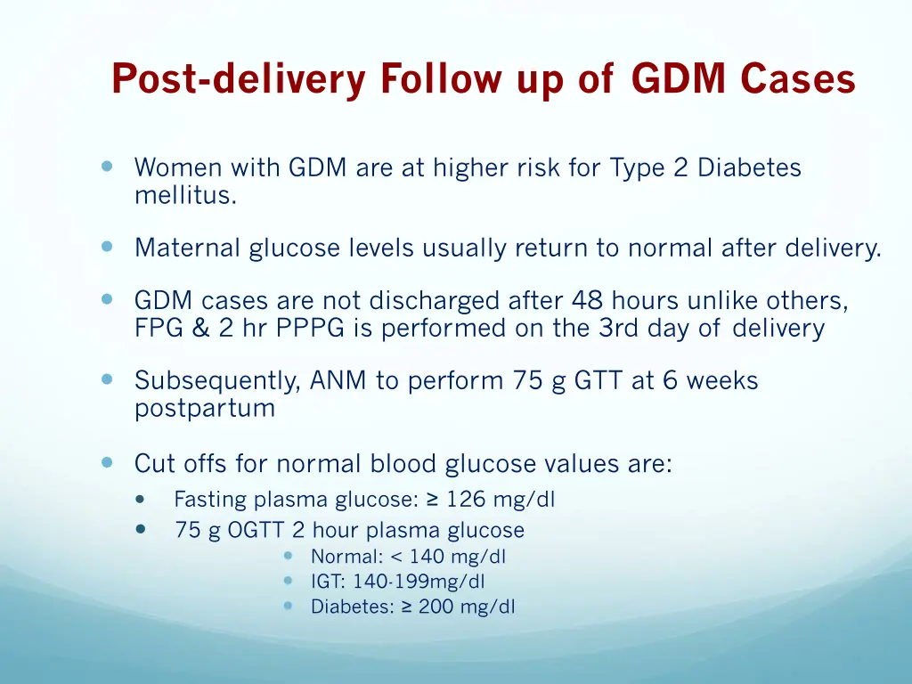 post delivery follow up of gdm cases