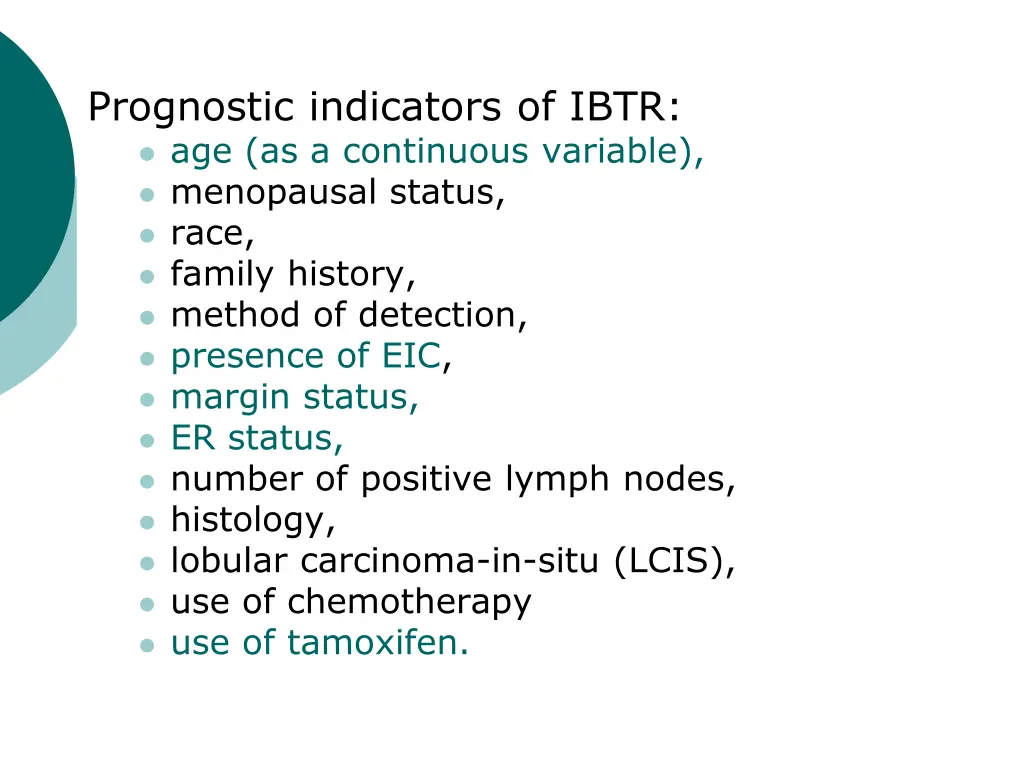 prognostic indicators of ibtr age as a continuous
