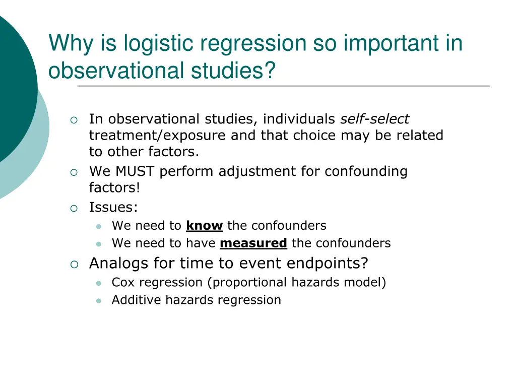 why is logistic regression so important 1