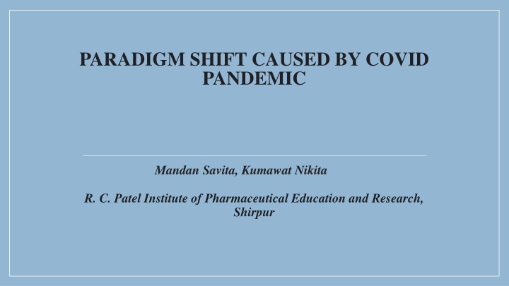paradigm shift caused by covid pandemic