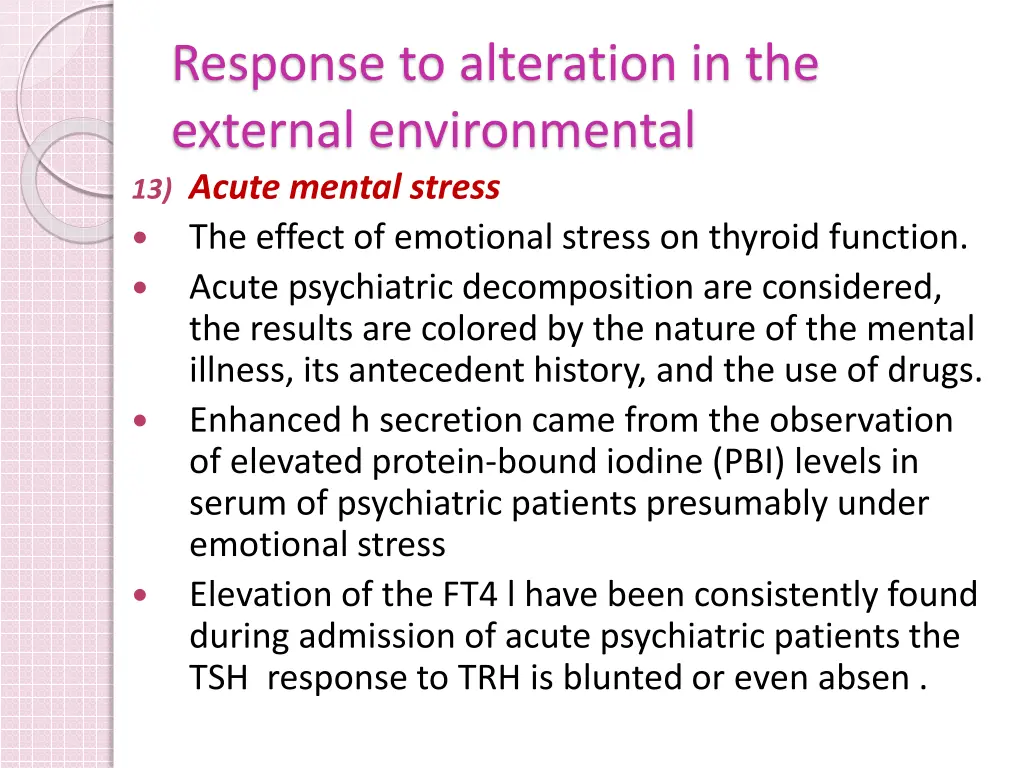 response to alteration in the external 18