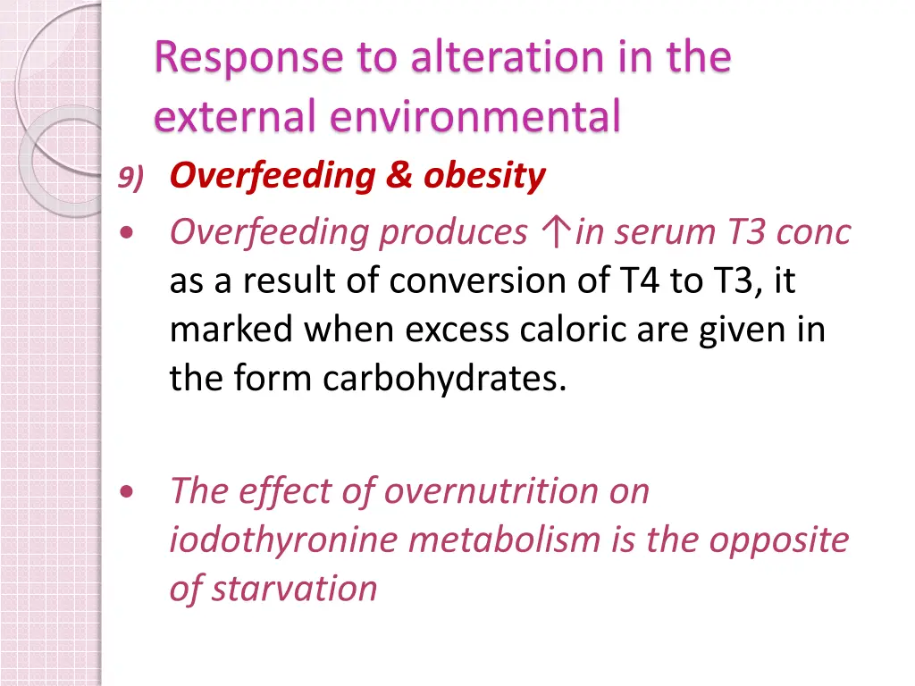 response to alteration in the external 9