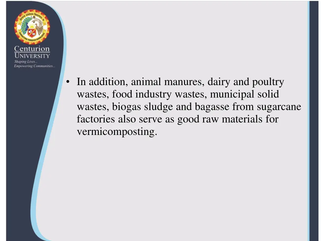 in addition animal manures dairy and poultry