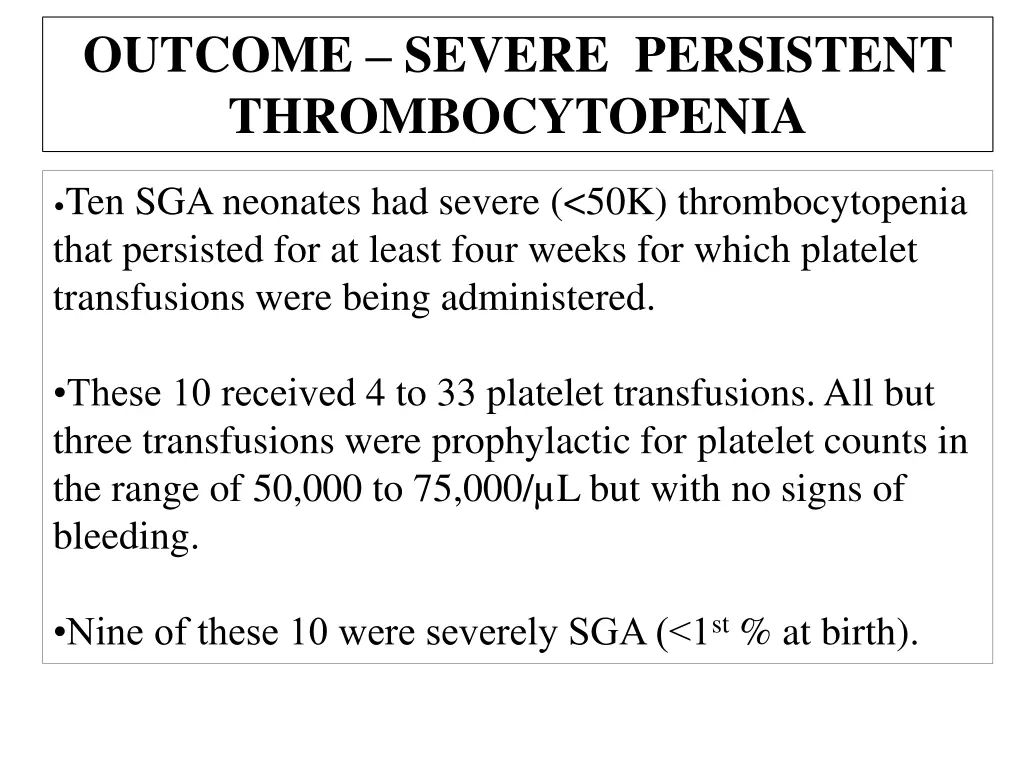 outcome severe persistent thrombocytopenia