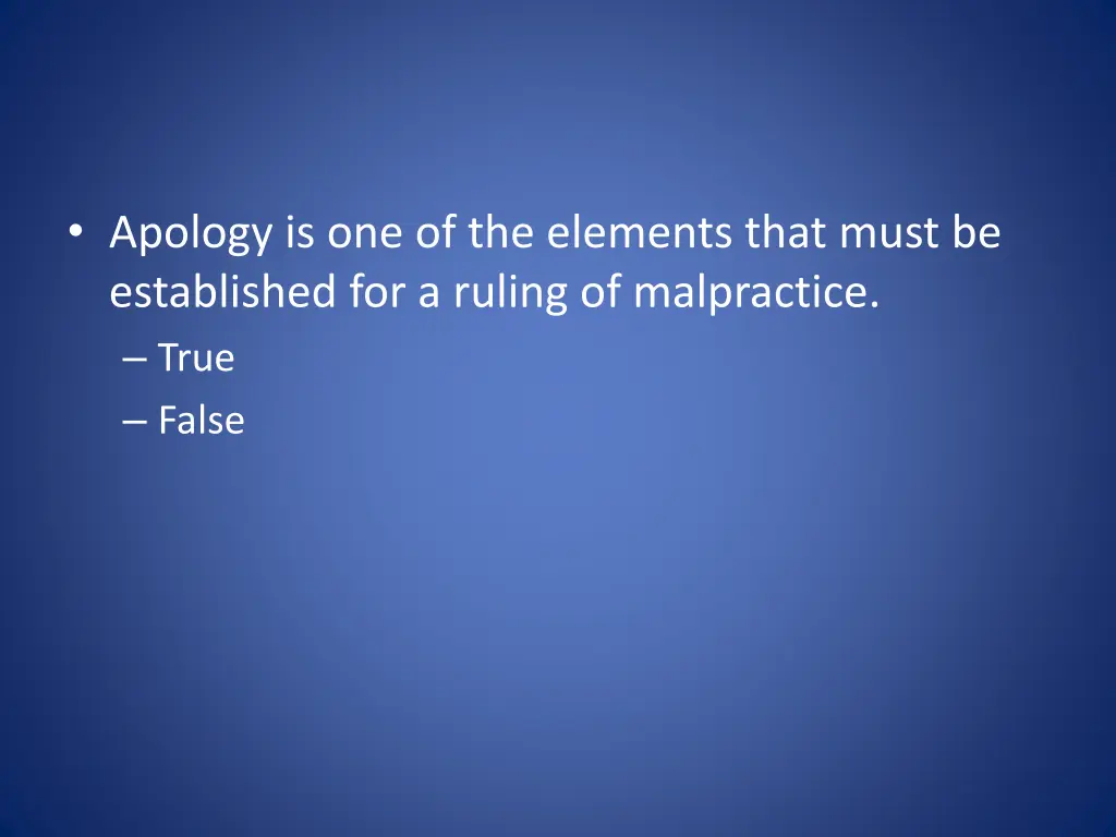 apology is one of the elements that must