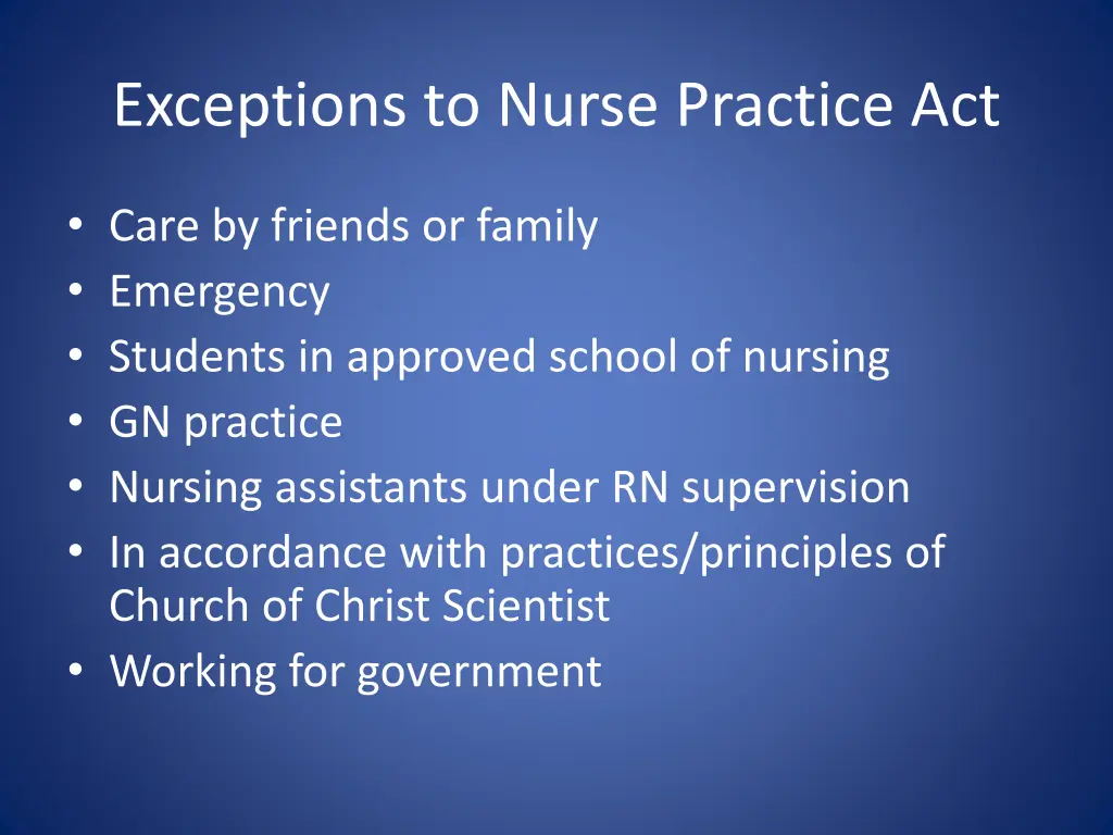 exceptions to nurse practice act