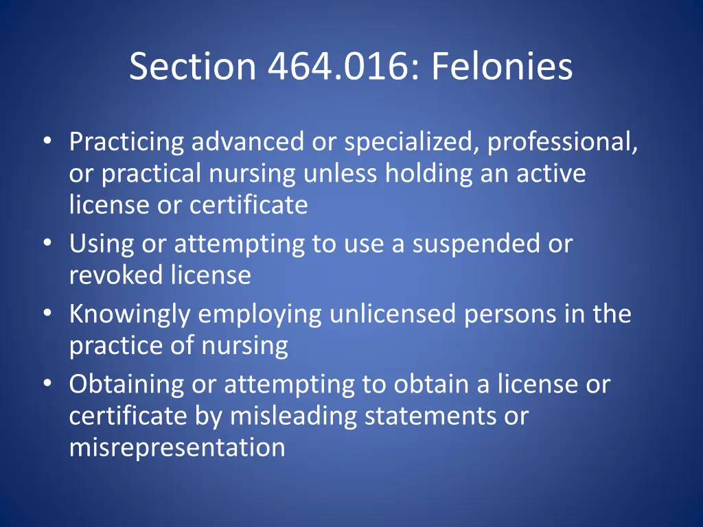 section 464 016 felonies