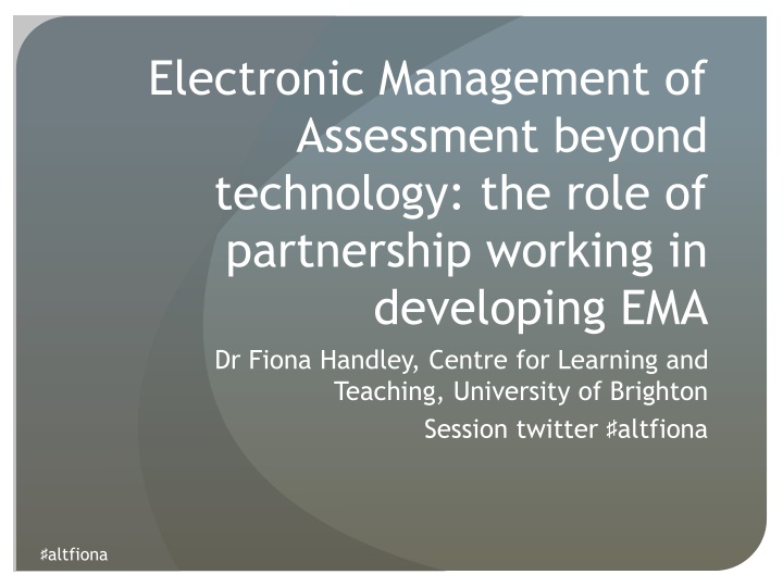 electronic management of assessment beyond