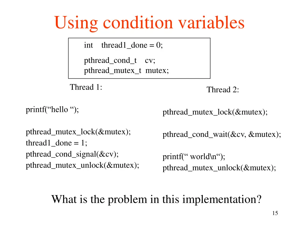 using condition variables