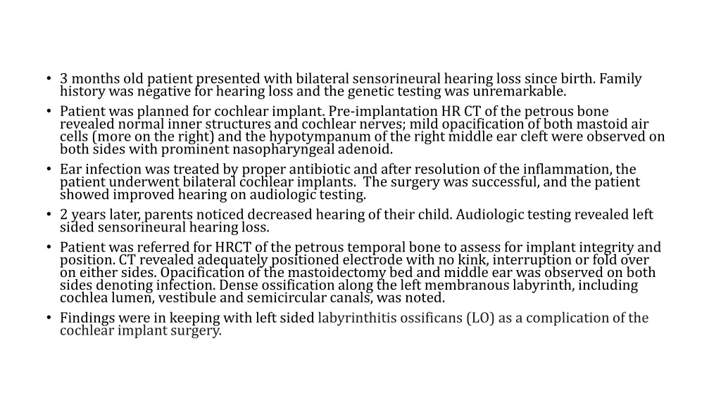 3 months old patient presented with bilateral