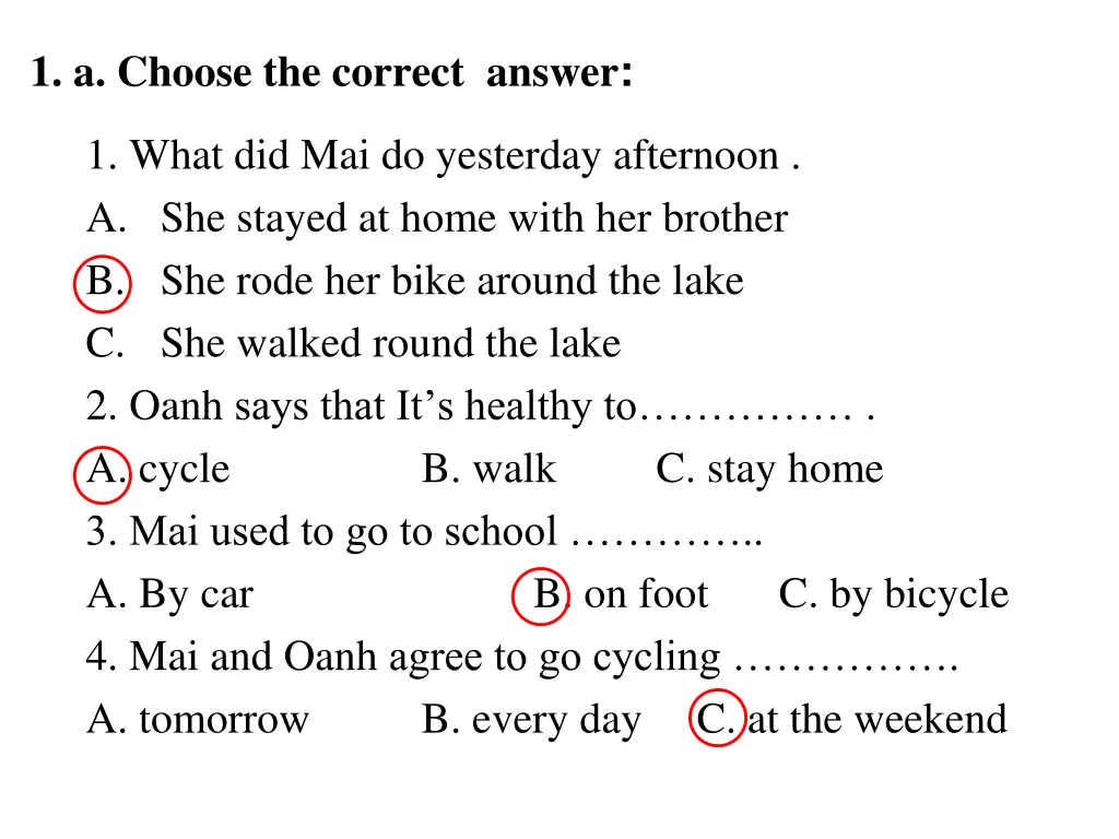 1 a choose the correct answer