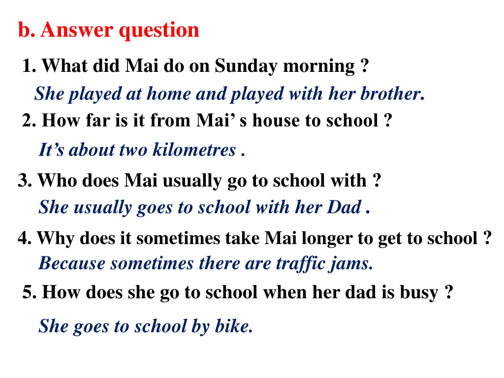 b answer question