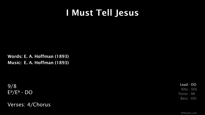 i must tell jesus