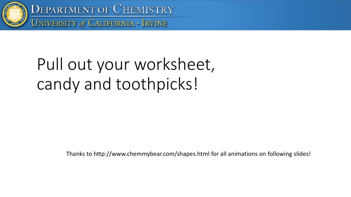 pull out your worksheet candy and toothpicks