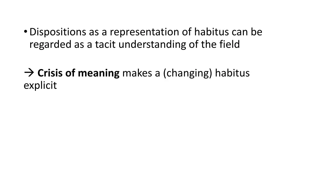 dispositions as a representation of habitus