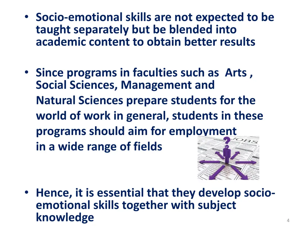 socio emotional skills are not expected