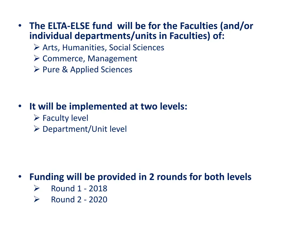 the elta else fund will be for the faculties