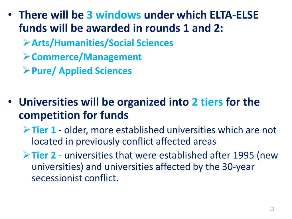 there will be 3 windows under which elta else