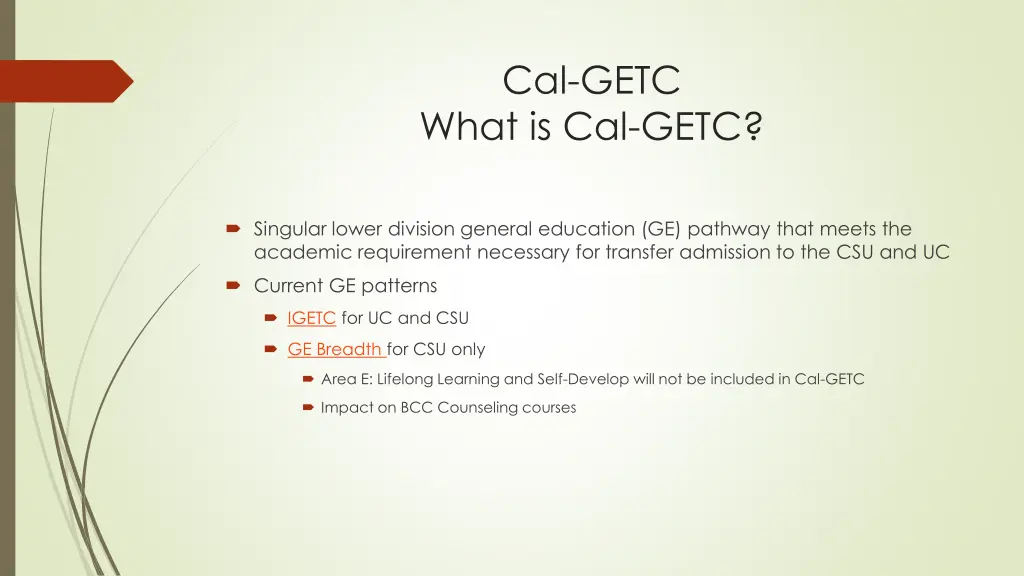cal getc what is cal getc