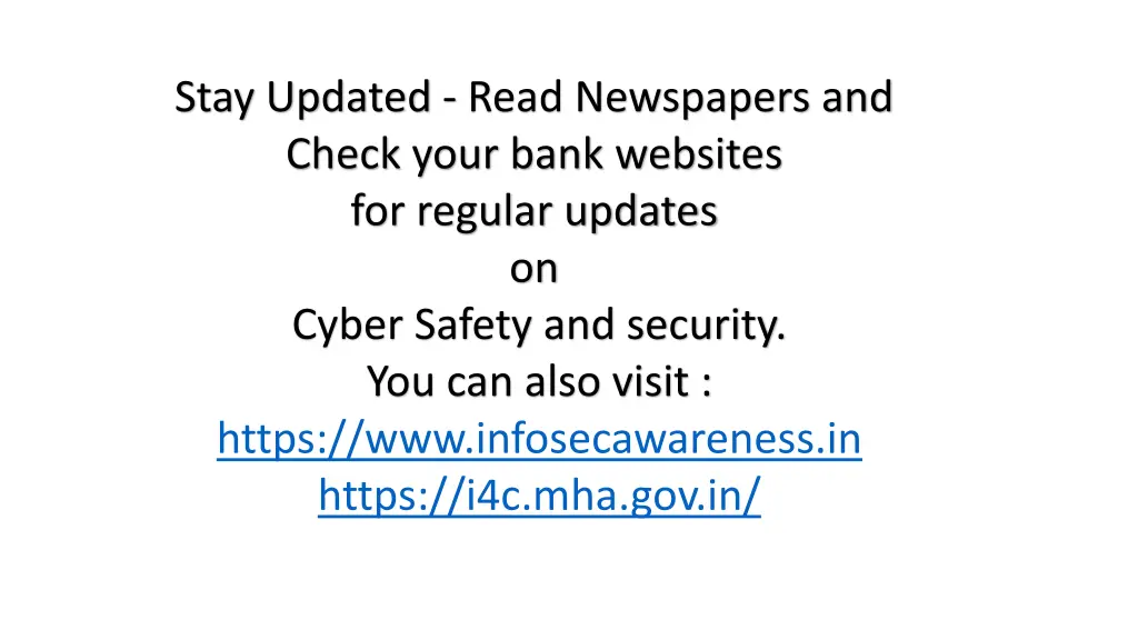stay updated read newspapers and check your bank