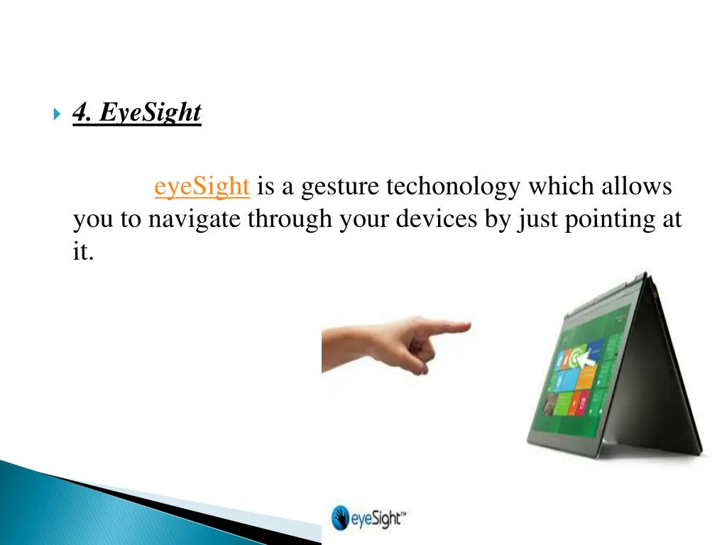 4 eyesight eyesight is a gesture techonology