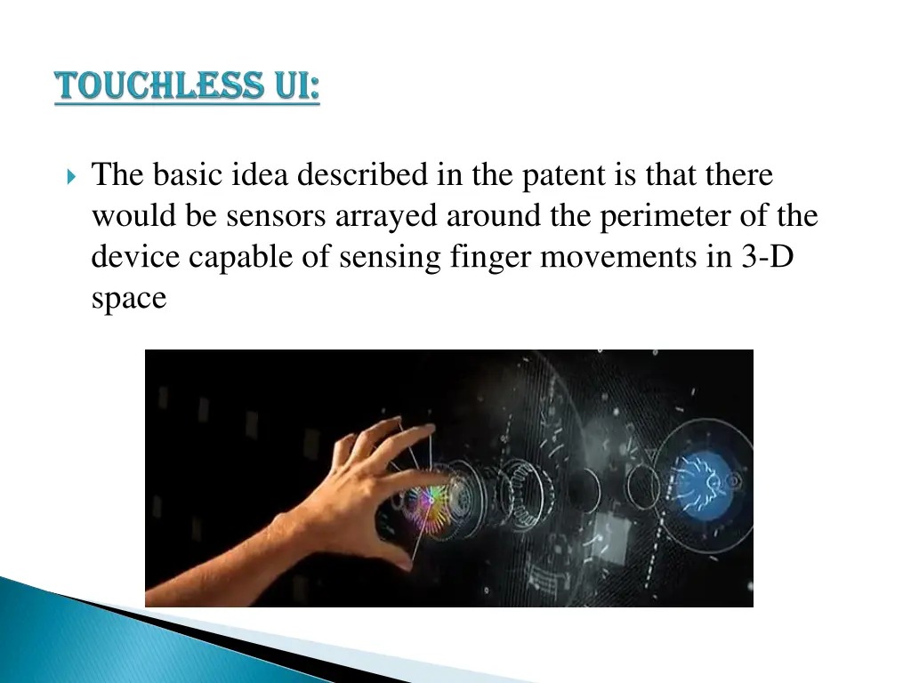 the basic idea described in the patent is that