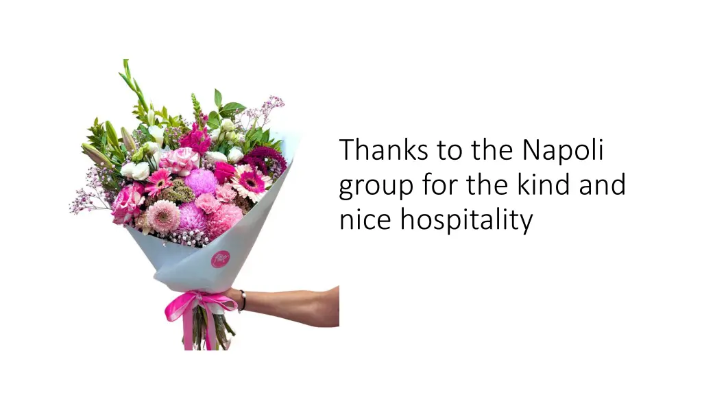 thanks to the napoli group for the kind and nice