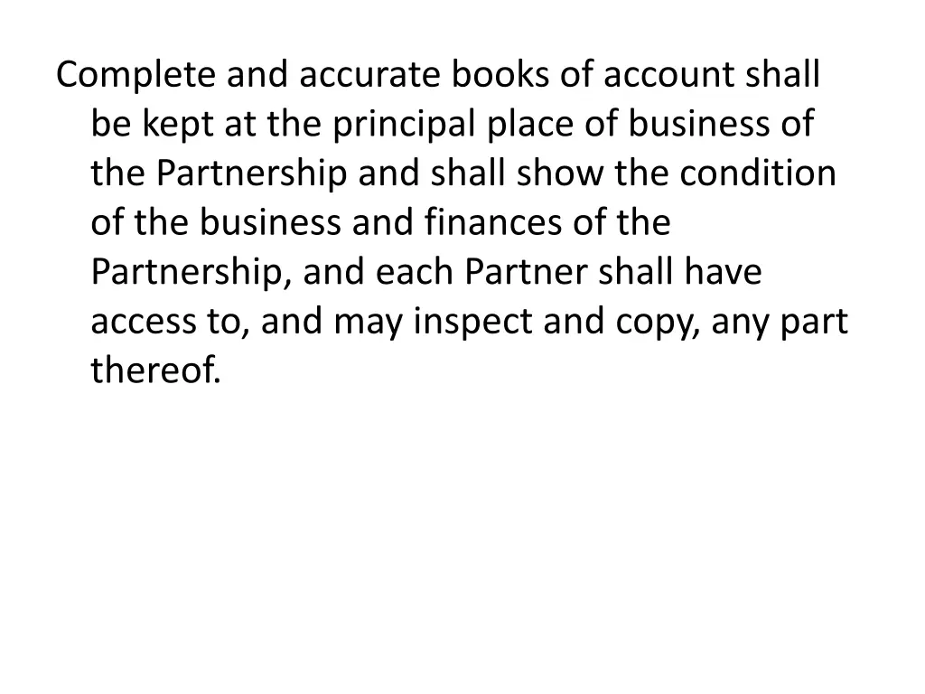 complete and accurate books of account shall 1