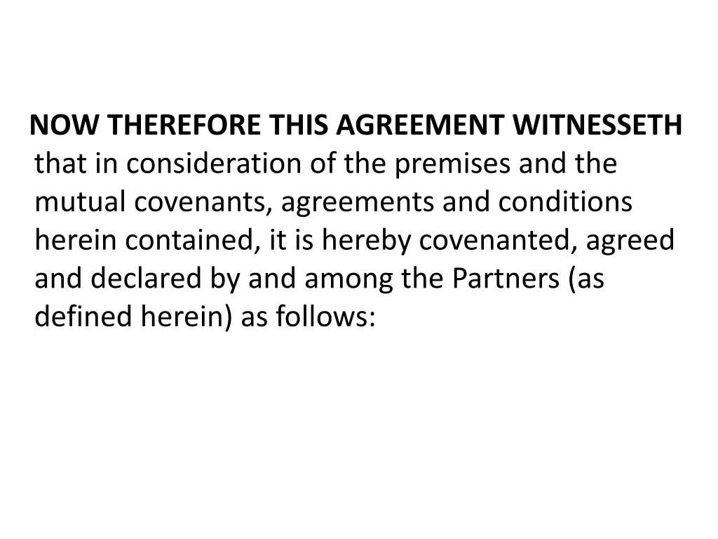 now therefore this agreement witnesseth that