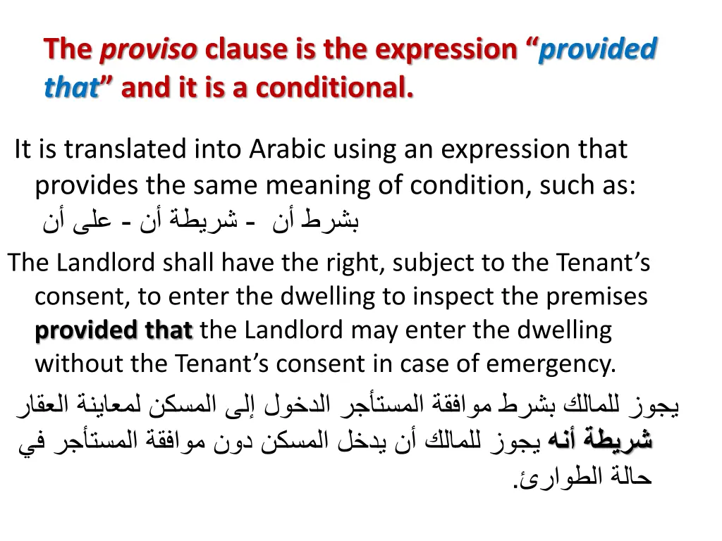 the proviso clause is the expression provided