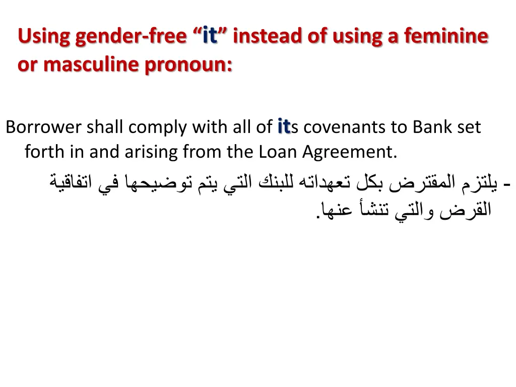 using gender free it instead of using a feminine