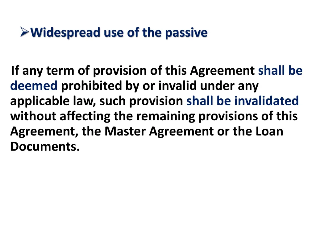 widespread use of the passive