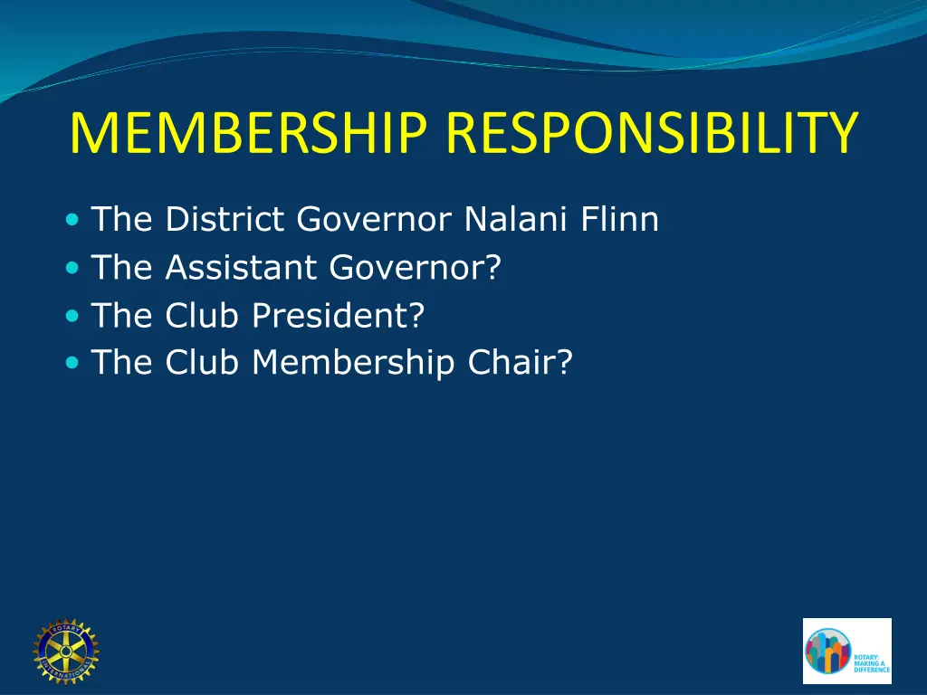 membership responsibility
