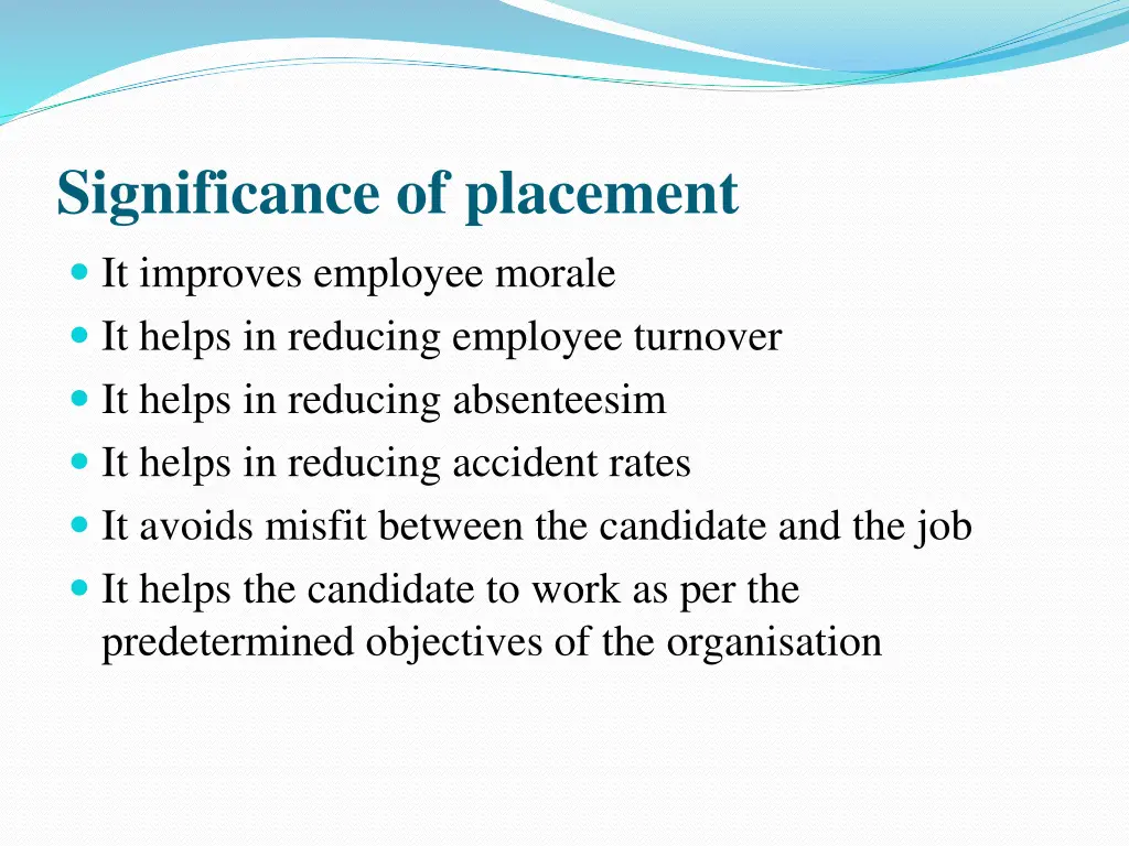 significance of placement it improves employee