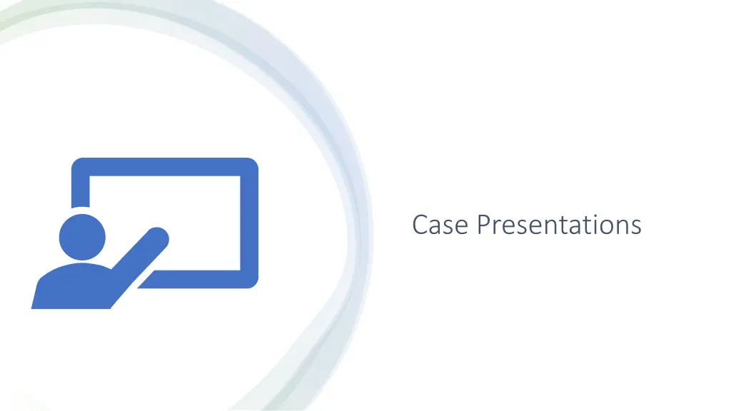 case presentations