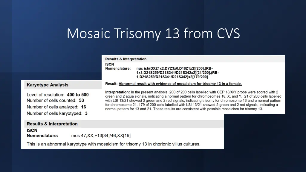 mosaic trisomy 13 from cvs