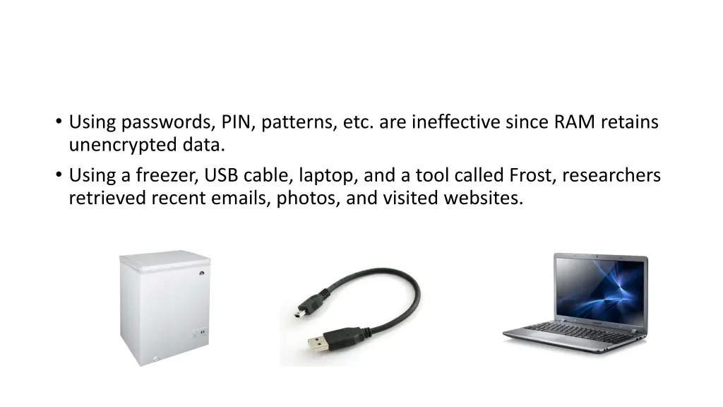 using passwords pin patterns etc are ineffective