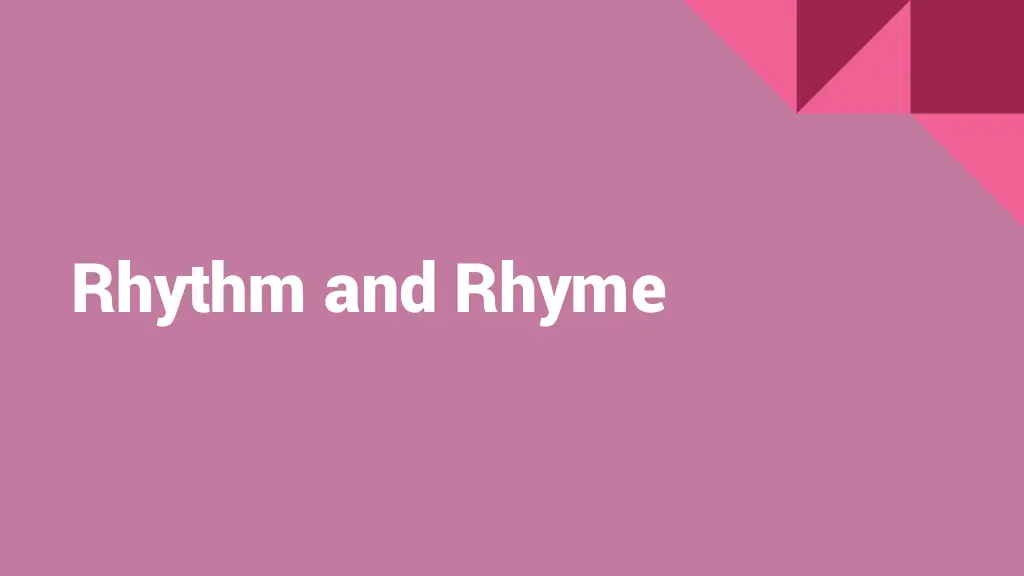 rhythm and rhyme