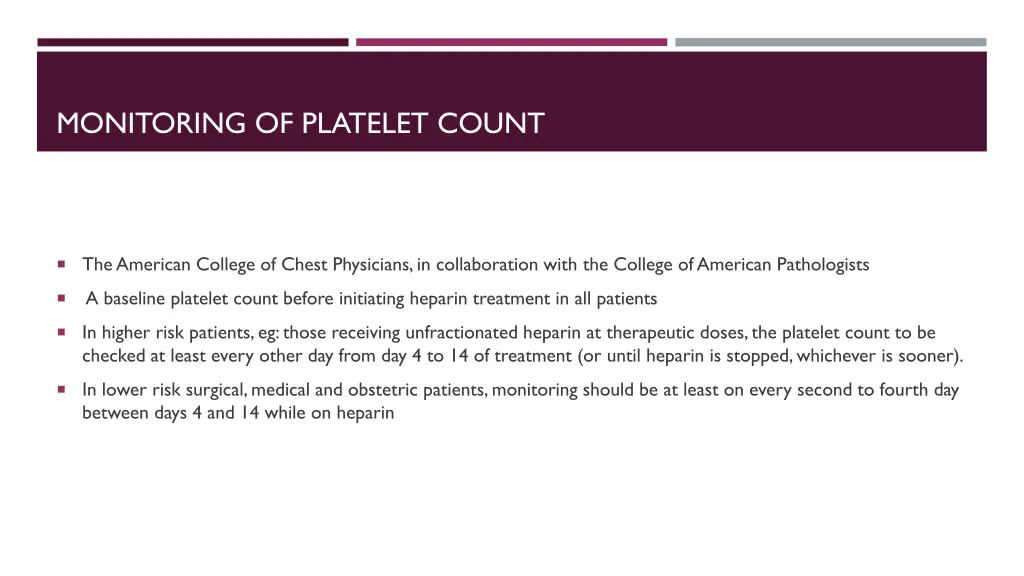 monitoring of platelet count