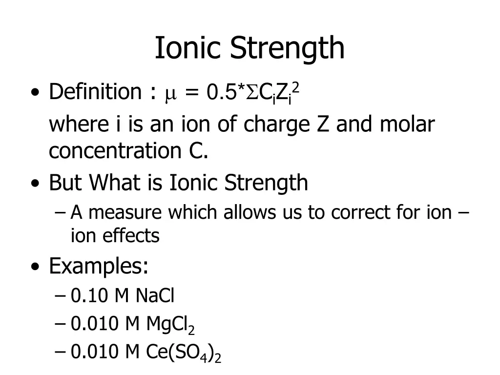 ionic strength