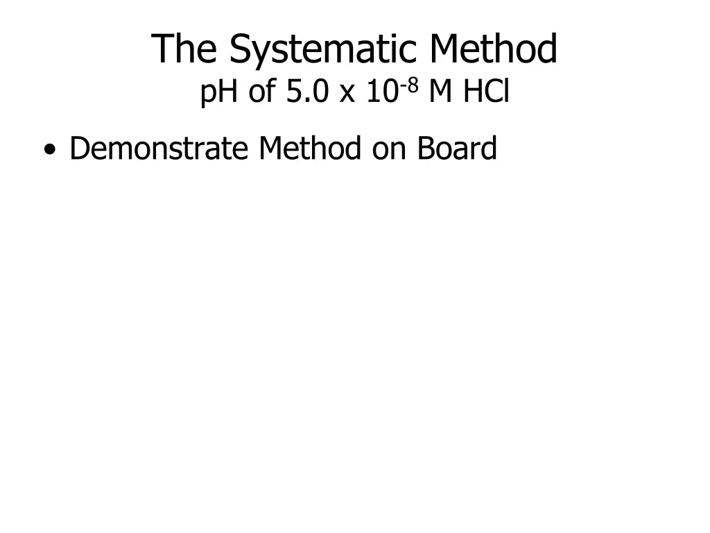the systematic method ph of 5 0 x 10 8 m hcl