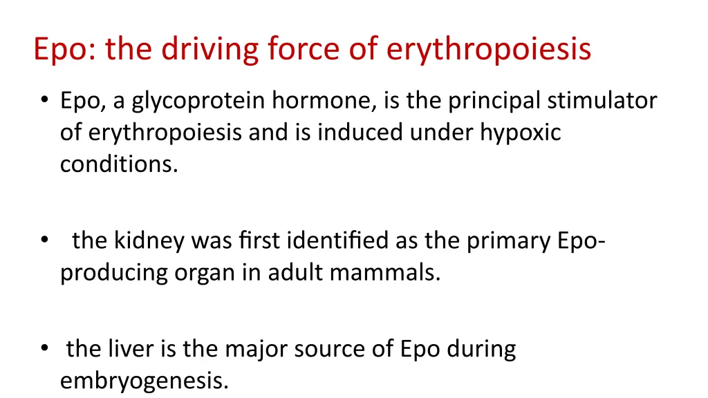 epo the driving force of erythropoiesis