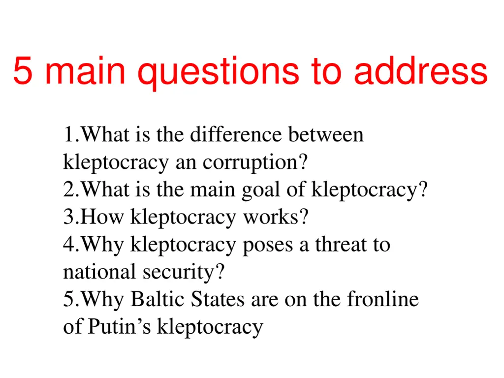 5 main questions to address